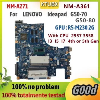 NM-A271/NM-A361.За дънната платка на лаптоп Lenovo G50-70 Z50-70 G50-80.С процесор 2957/3558/I3 I5 I7 5-ти или 4-то поколение. 100% тестова работа